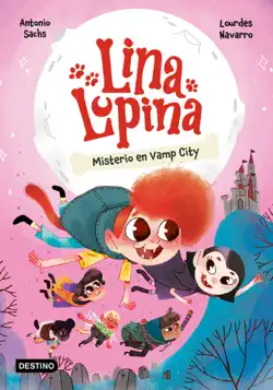 lina lupina 2. misterio en vamp city imagen de la portada del libro
