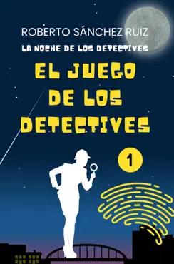 el juego de los detectives 1 imagen de la portada del libro