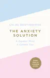 The Anxiety Solution synopsis, comments
