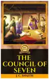 THE COUNCIL OF SEVEN BY J. C. SNAITH synopsis, comments