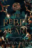 The Rebel Heart: The Complete A Dance of Dragons Novellas
