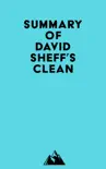 Summary of David Sheff's Clean sinopsis y comentarios
