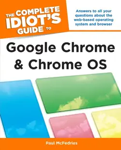 the complete idiot's guide to google chrome and chrome os book cover image