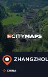 City Maps Zhangzhou China sinopsis y comentarios