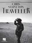 Chris Stapleton - Traveller Songbook synopsis, comments