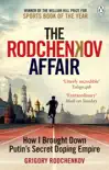 The Rodchenkov Affair synopsis, comments