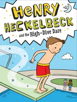 henry heckelbeck and the high-dive dare book cover image
