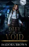 Defy the Void synopsis, comments