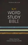 KJV, Word Study Bible, Red Letter synopsis, comments