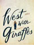 West with giraffes book summary, reviews and download