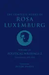 The Complete Works of Rosa Luxemburg Volume IV synopsis, comments