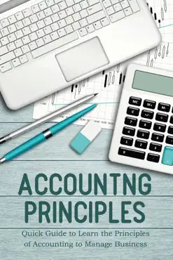 accounting principles quick guide to learn the principles of accounting to manage business book cover image
