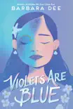 Violets Are Blue synopsis, comments