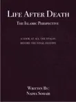 Life after Death: The Islamic Perspective sinopsis y comentarios