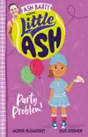 Little Ash Party Problem! sinopsis y comentarios