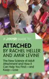 A Joosr Guide to... Attached by Rachel Heller and Amir Levine synopsis, comments
