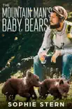 The Mountain Man's Baby Bears sinopsis y comentarios