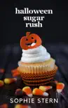 Halloween Sugar Rush synopsis, comments