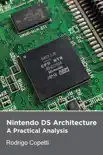 Nintendo DS Architecture synopsis, comments