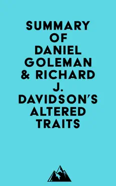 summary of daniel goleman & richard j. davidson's altered traits imagen de la portada del libro