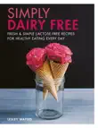 Simply Dairy Free synopsis, comments