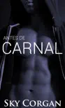 Antes de Carnal synopsis, comments