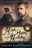 High Plains Holiday book summary, reviews and download