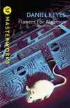 Flowers For Algernon sinopsis y comentarios