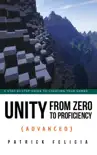 Unity from Zero to Proficiency (Advanced) sinopsis y comentarios