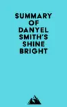 Summary of Danyel Smith's Shine Bright sinopsis y comentarios