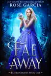 Fae Away book summary, reviews and download