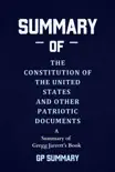 Summary of The Constitution of the United States and Other Patriotic Documents by Gregg Jarrett synopsis, comments