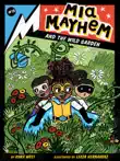 Mia Mayhem and the Wild Garden synopsis, comments