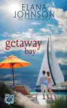 Getaway Bay synopsis, comments