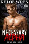 Necessary Alpha synopsis, comments