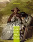 L'Histoire du chevalier des Grieux et de Manon Lescaut sinopsis y comentarios