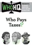 Who Pays Taxes? sinopsis y comentarios