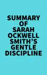 Summary of Sarah Ockwell-Smith's Gentle Discipline sinopsis y comentarios