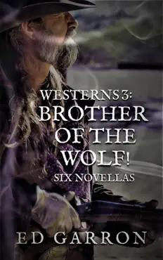 westerns 3: brother of the wolf! book cover image