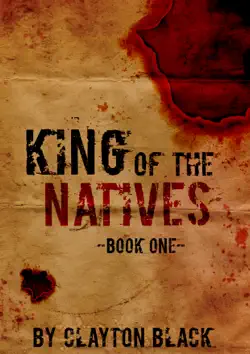 king of the natives: book 1 book cover image