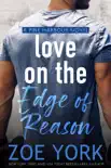Love on the Edge of Reason synopsis, comments