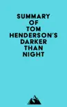 Summary of Tom Henderson's Darker than Night sinopsis y comentarios