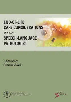 end-of-life care considerations for the speech-language pathologist book cover image