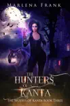 The Hunters of Kanta synopsis, comments