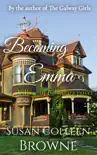 Becoming Emma synopsis, comments