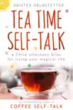 Tea Time Self-Talk synopsis, comments