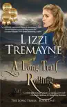 A Long Trail Rolling synopsis, comments