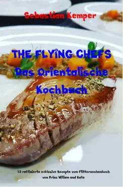 the flying chefs das orientalische kochbuch book cover image