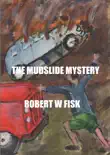 The Mudslide Mystery synopsis, comments