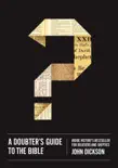 A Doubter's Guide to the Bible sinopsis y comentarios